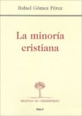 la minoria cristiana-rafael gomez perez-9788432137105 la minoria cristiana-rafael gomez perez-9788432137105