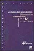 la iglesia que jesus queria-gerhard lohfink-9788433006905 la iglesia que jesus queria-gerhard lohfink-9788433006905