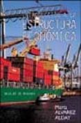 introduccion a la estructura economica: fundamentos e instrumento s del analisis estructural-marta alvarez alday-9788433017505 introduccion a la estructura economica: fundamentos e instrumento s del analisis estructural-marta alvarez alday-9788433017505