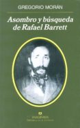 asombro y busqueda de rafael barrett-gregorio moran-9788433907905 asombro y busqueda de rafael barrett-gregorio moran-9788433907905