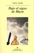 bajo el signo de marte-fritz zorn-9788433911605 bajo el signo de marte-fritz zorn-9788433911605