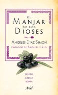 (pe) el manjar de los dioses (recetas con historia: grecia y roma) (caja)-angeles diaz simon-9788434405905 (pe) el manjar de los dioses (recetas con historia: grecia y roma) (caja)-angeles diaz simon-9788434405905