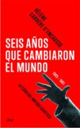 seis años que cambiaron el mundo-helene carrere d encausse-9788434424005 seis años que cambiaron el mundo-helene carrere d encausse-9788434424005