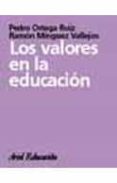 los valores en la educacion-pedro ortega ruiz-ramon minguez vallejos-9788434426405 los valores en la educacion-pedro ortega ruiz-ramon minguez vallejos-9788434426405