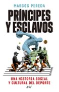 Libro gratis para descargar en línea. PRÍNCIPES Y ESCLAVOS
				EBOOK