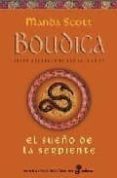 el sueño de la serpiente: boudica, la reina guerrera de los celta s iv-manda scott-9788435060905 el sueño de la serpiente: boudica, la reina guerrera de los celta s iv-manda scott-9788435060905