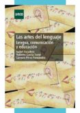 las artes del lenguaje. lengua, comunicacion y educacion (ebook)-9788436257205 las artes del lenguaje. lengua, comunicacion y educacion (ebook)-9788436257205