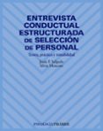 entrevista conductual estructurada de seleccion de personal, teor ia, practica y rentabilidad-jesus f. salgado-silvia moscoso-9788436815405 entrevista conductual estructurada de seleccion de personal, teor ia, practica y rentabilidad-jesus f. salgado-silvia moscoso-9788436815405