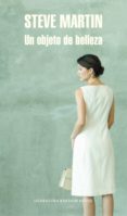 un objeto de belleza (ebook)-steve martin-9788439726005 un objeto de belleza (ebook)-steve martin-9788439726005