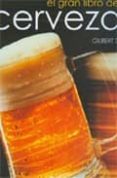 gran libro de las cervezas-gilbert delos-9788445907405 gran libro de las cervezas-gilbert delos-9788445907405