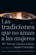 las tradiciones que no aman a las mujeres (ebook)-mª teresa gomez limon amador-isabel gonzalez gonzalez-9788446035305 las tradiciones que no aman a las mujeres (ebook)-mª teresa gomez limon amador-isabel gonzalez gonzalez-9788446035305