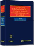tratamiento medico curatico y su licitud: el papel del consentimi ento del paciente-pablo guerez tricarico-9788447039005 tratamiento medico curatico y su licitud: el papel del consentimi ento del paciente-pablo guerez tricarico-9788447039005