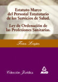 estatuto marco del personal estatutario de los servicios de salud on: ley de ordenacion de las profesiones sanitarias-f.e. rodriguez-9788466532105 estatuto marco del personal estatutario de los servicios de salud on: ley de ordenacion de las profesiones sanitarias-f.e. rodriguez-9788466532105