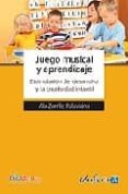 juego musical y aprendizaje-9788466585705 juego musical y aprendizaje-9788466585705