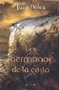 los hermanos de la costa (serie martina de santo 1)-juan bolea-9788466620505 los hermanos de la costa (serie martina de santo 1)-juan bolea-9788466620505