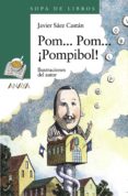 pom... pom... ¡pompibol!-javier saez castan-9788466703505 pom... pom... ¡pompibol!-javier saez castan-9788466703505