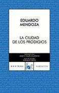 la ciudad de los prodigios-eduardo mendoza-9788467022605 la ciudad de los prodigios-eduardo mendoza-9788467022605