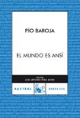 el mundo es ansi-pio baroja-9788467025705 el mundo es ansi-pio baroja-9788467025705