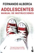 adolescentes. manual de instrucciones-fernando alberca-9788467045505 adolescentes. manual de instrucciones-fernando alberca-9788467045505