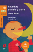 retahilas de cielo y tierra-gianni rodari-9788467577105 retahilas de cielo y tierra-gianni rodari-9788467577105