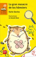 la gran masacre de los hamsters-katie davies-9788467591705 la gran masacre de los hamsters-katie davies-9788467591705