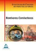 bomberos-conductores. simulacros de examen de materias juridicas-9788467671605 bomberos-conductores. simulacros de examen de materias juridicas-9788467671605