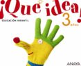 ¡que idea! 3 años.-9788467815405 ¡que idea! 3 años.-9788467815405