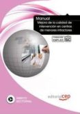 manual mejora de la calidad de intervencion en centros de menores infractores. formacion para el empleo-9788468129105 manual mejora de la calidad de intervencion en centros de menores infractores. formacion para el empleo-9788468129105