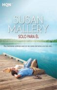solo para el-susan mallery-9788468709505 solo para el-susan mallery-9788468709505