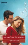 los sueños más salvajes (ebook)-cathleen galitz-9788468787305 los sueños más salvajes (ebook)-cathleen galitz-9788468787305