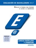 lengua castellana y literatura. evaluacion de bachillerato 2017-9788469834305 lengua castellana y literatura. evaluacion de bachillerato 2017-9788469834305