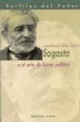 sagasta o el arte de hacer politica-jose ramon milan garcia-9788470308505 sagasta o el arte de hacer politica-jose ramon milan garcia-9788470308505