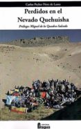 perdidos en el nevado quehuisha-carlos pecker perez de lama-9788470746505 perdidos en el nevado quehuisha-carlos pecker perez de lama-9788470746505
