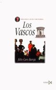 los vascos (9ª ed.)-julio caro baroja-9788470900105 los vascos (9ª ed.)-julio caro baroja-9788470900105