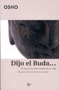 dijo el buda: el reto de las dificultades de la vida. disertacion es sobre el sutra de los 42 capitulos-9788472456105 dijo el buda: el reto de las dificultades de la vida. disertacion es sobre el sutra de los 42 capitulos-9788472456105