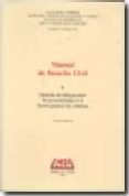 manual de derecho civil ii: derecho de obligaciones, responsabili dad civil, teoria general del contrato (3ª ed.)-9788472488205 manual de derecho civil ii: derecho de obligaciones, responsabili dad civil, teoria general del contrato (3ª ed.)-9788472488205
