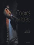 colores del toreo-juan pelegrin-9788472906105 colores del toreo-juan pelegrin-9788472906105