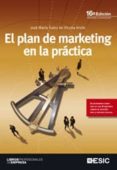 el plan de marketing en la practica (16ª edicion revisada)-j.c. coleman-9788473568005 el plan de marketing en la practica (16ª edicion revisada)-j.c. coleman-9788473568005
