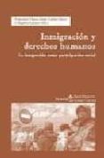 inmigracion y derechos humanos: la integracion como participacion social-9788474267105 inmigracion y derechos humanos: la integracion como participacion social-9788474267105