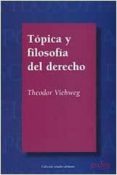 topica y filosofia del derecho-theodor vieweg-9788474324105 topica y filosofia del derecho-theodor vieweg-9788474324105