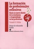 la formacion de profesionales reflexivos: hacia un nuevo diseño d e la enseñanza y el aprendizaje en las profesiones (2ª ed.)-donald schon-9788475097305 la formacion de profesionales reflexivos: hacia un nuevo diseño d e la enseñanza y el aprendizaje en las profesiones (2ª ed.)-donald schon-9788475097305
