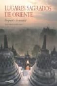lugares sagrados de oriente: un puente a la eternidad-teodoro gomez-bernat masferrer-9788475565705 lugares sagrados de oriente: un puente a la eternidad-teodoro gomez-bernat masferrer-9788475565705