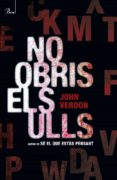 no obris els ulls-john verdon-9788475882505 no obris els ulls-john verdon-9788475882505