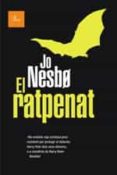 el ratpenat-jo nesbo-9788475885605 el ratpenat-jo nesbo-9788475885605