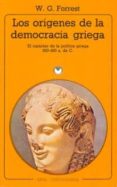 los origenes de la democracia griega: la teoría política griega e ntre el 800 y el 400 a.c.-w. g. forrest-9788476003305 los origenes de la democracia griega: la teoría política griega e ntre el 800 y el 400 a.c.-w. g. forrest-9788476003305