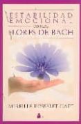 estabilidad emocional con las flores de bach-mireille rosselet-capt-9788478083305 estabilidad emocional con las flores de bach-mireille rosselet-capt-9788478083305