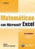 matematicas con microsoft excel (2ª ed.)-miguel barreras-9788478979905 matematicas con microsoft excel (2ª ed.)-miguel barreras-9788478979905