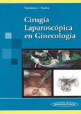 cirugia laparoscopica en ginecologia-j. keckestein-j. hucke-9788479037505 cirugia laparoscopica en ginecologia-j. keckestein-j. hucke-9788479037505