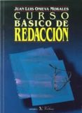 curso basico de redaccion (nueva edicion)-9788479629205 curso basico de redaccion (nueva edicion)-9788479629205