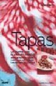 tapas: las mejores tapas de los chefs españoles (2ª ed.)-fiona dunlop-9788480764605 tapas: las mejores tapas de los chefs españoles (2ª ed.)-fiona dunlop-9788480764605